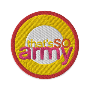 That's So Army Patch