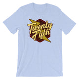 Twenty Fifth Unisex T-Shirt