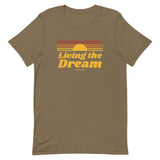 Living The Dream T-Shirt