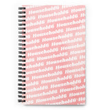 Household6 Spiral Notebook