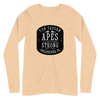 Apes Together Strong Unisex Long Sleeve