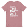Get The PACT Act Screening Unisex T-Shirt