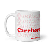 Carrboro Have A Nice Day Mug