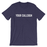 Your Call Sign CUSTOM T-Shirt in Bold Print