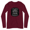 Apes Together Strong Unisex Long Sleeve