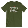 Weakness Is Not a Virtue T-Shirt