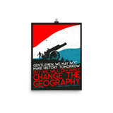 Change The Geography Poster