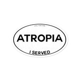 Atropia I Served Sticker